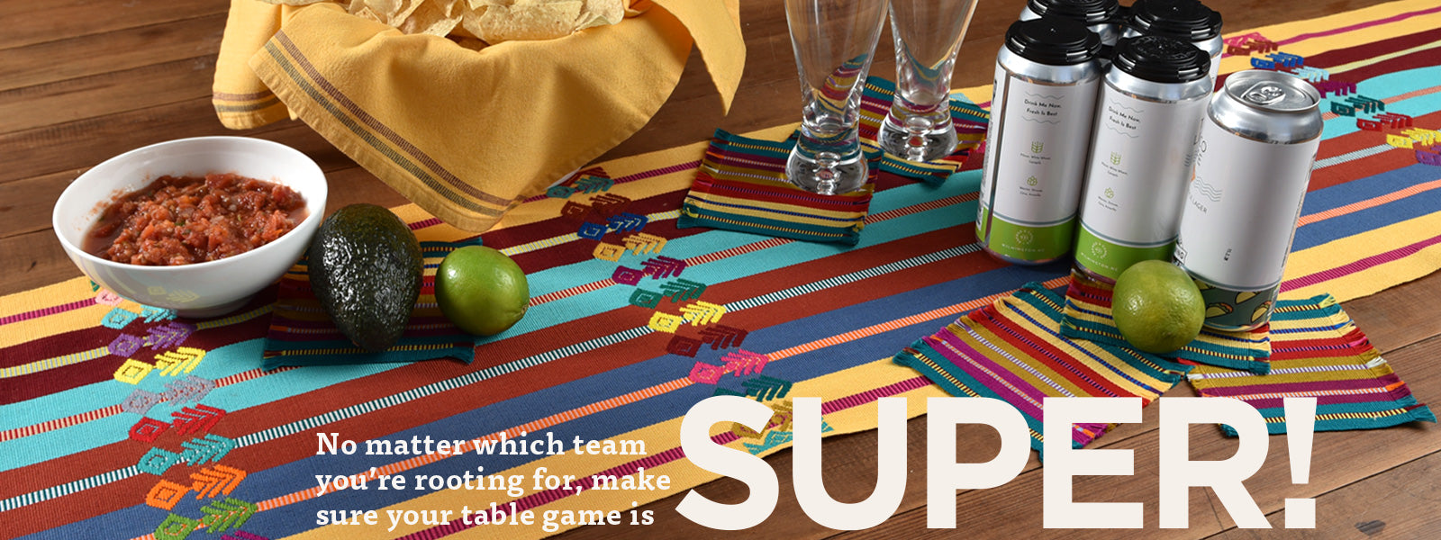 Fair Trade handwoven table linens for Super bowl parties, hand woven in Guatemala by Mayan women's weaving cooperative.